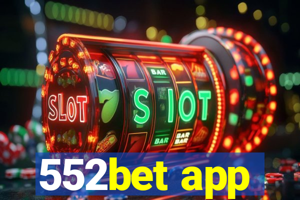 552bet app